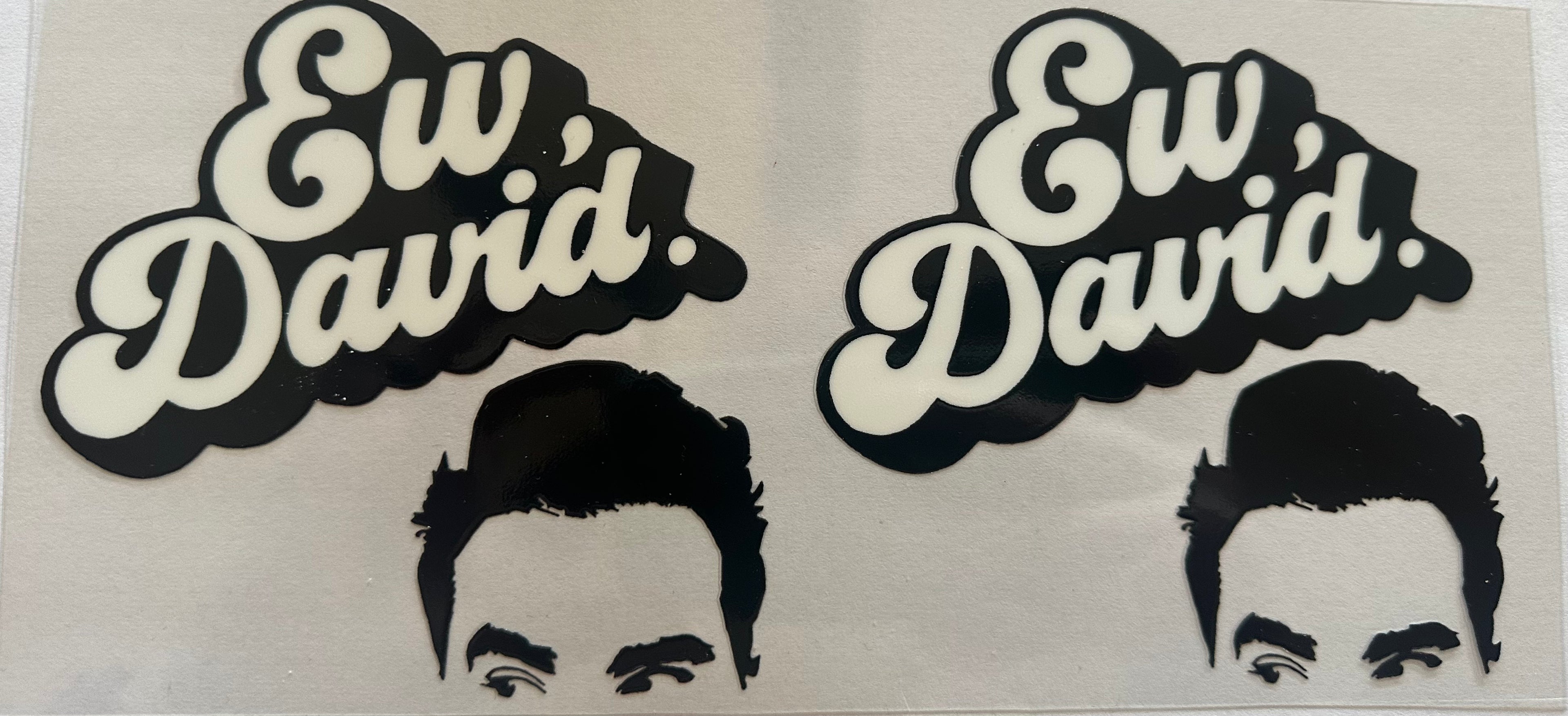Ew, David