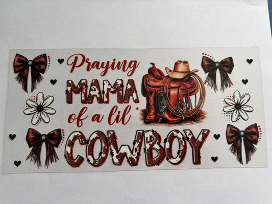 Praying Mama of a lil Cowboy