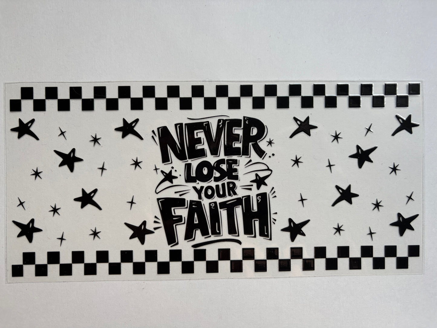 Never Lose your faith
