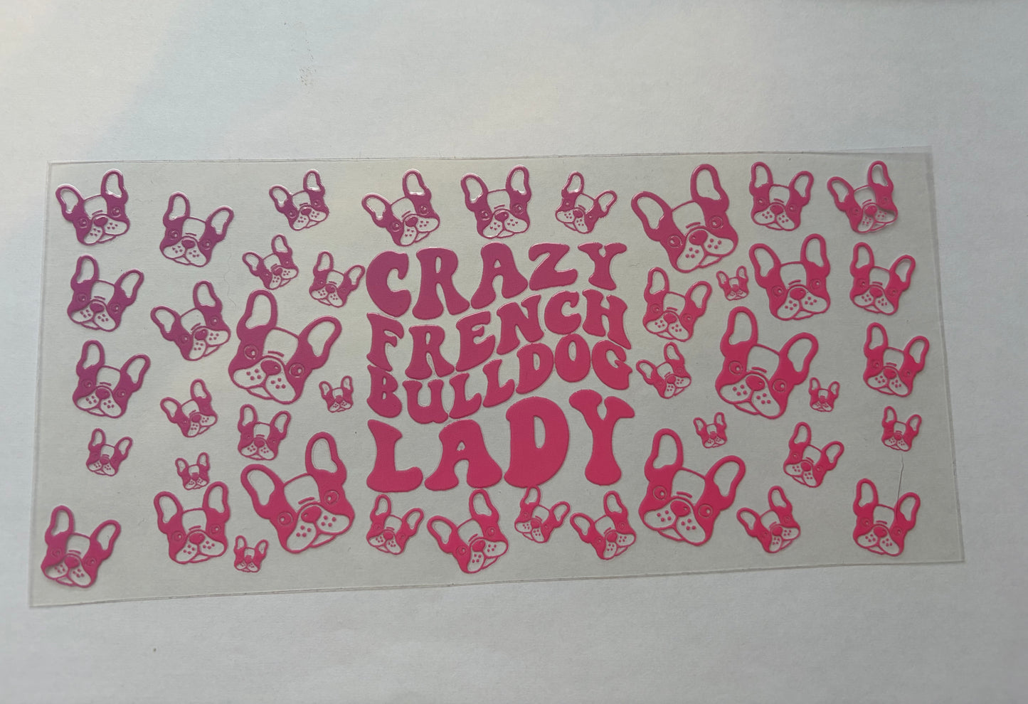 Crazy Frenchie Lady