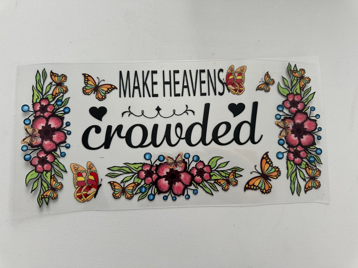 Make Heaven Crowded